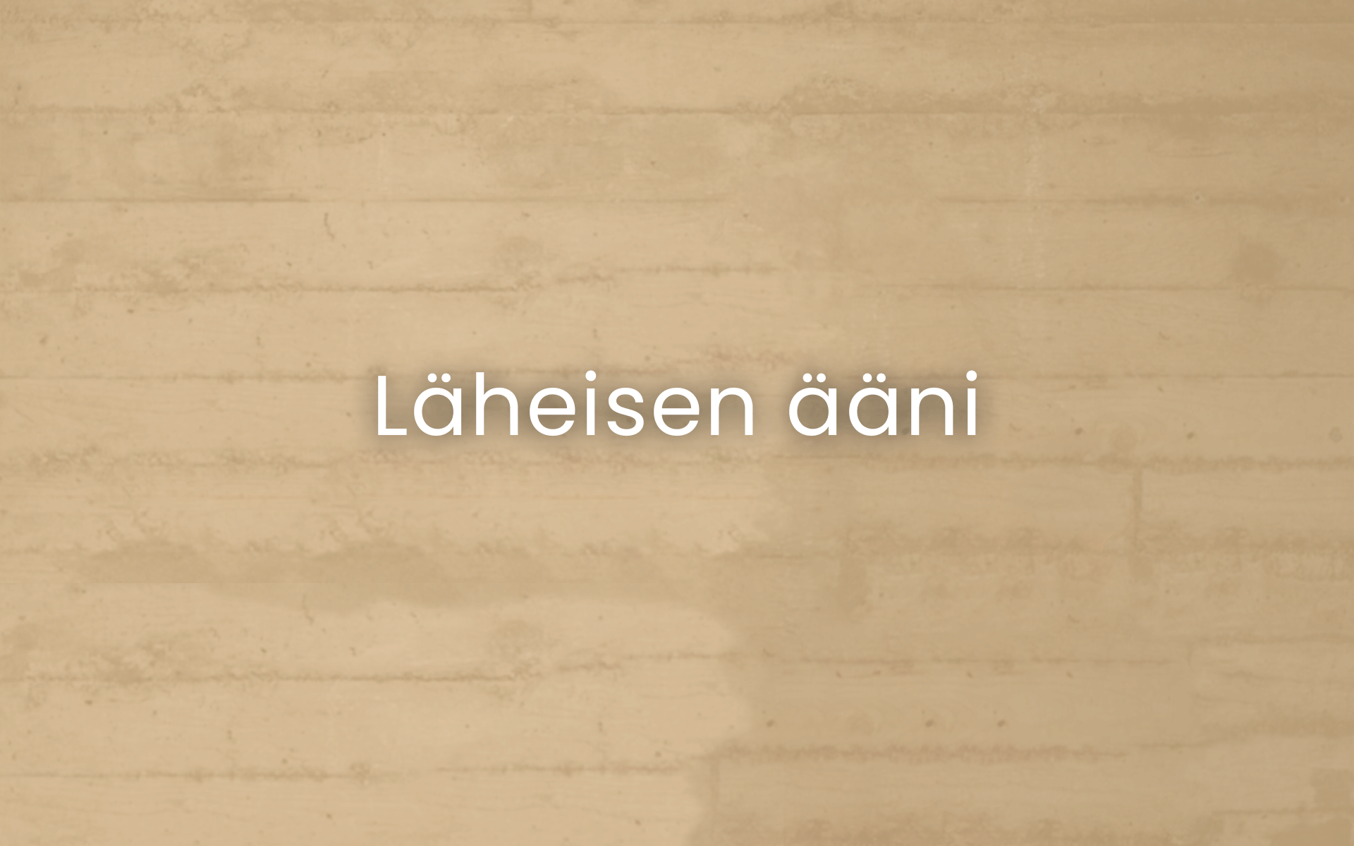 Beigellä tiiliseinätaustalla lukee Läheisen ääni